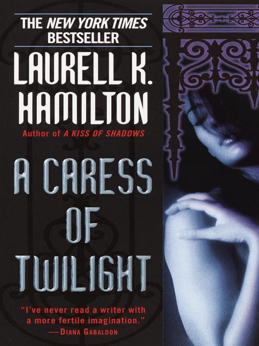 Title details for A Caress of Twilight by Laurell K. Hamilton - Wait list